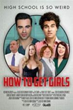 Watch How to Get Girls 0123movies