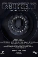 Watch Can U Feel It The UMF Experience 0123movies