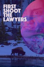 Watch First Shoot the Lawyers 0123movies