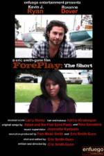Watch ForePlay: The Short 0123movies