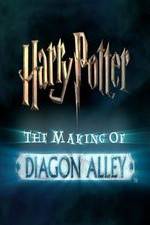 Watch Harry Potter: The Making of Diagon Alley 0123movies