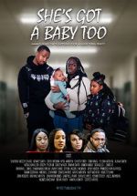 Watch She\'s Got a Baby Too 0123movies