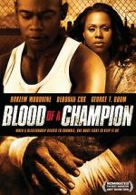 Watch Blood of a Champion 0123movies