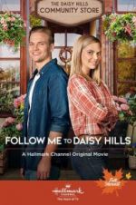 Watch Follow Me to Daisy Hills 0123movies