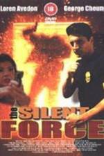 Watch The Silent Force 0123movies