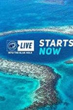 Watch Discovery Live: Into The Blue Hole 0123movies