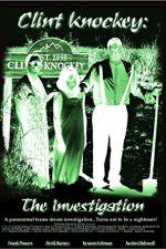 Watch Clint Knockey The Investigation 0123movies