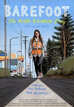 Watch Barefoot: The Mark Baumer Story 0123movies