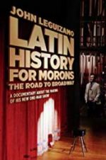 Watch John Leguizamo\'s Road to Broadway 0123movies