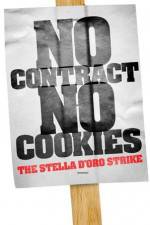 Watch No Contract No Cookies The Stella D'Oro Strike 0123movies