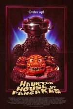Watch Haunted House of Pancakes 0123movies
