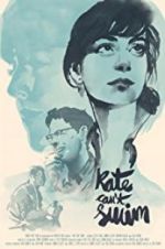 Watch Kate Can\'t Swim 0123movies