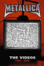 Watch Metallica The Videos 1989-2004 0123movies