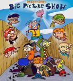 Watch Ed, Edd n Eddy\'s Big Picture Show 0123movies