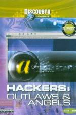 Watch Discovery Channel Hackers Outlaws And Angels 0123movies