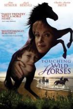 Watch Touching Wild Horses 0123movies