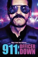 Watch 911: Officer Down 0123movies