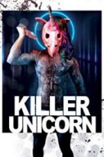 Watch Killer Unicorn 0123movies