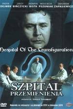 Watch Szpital przemienienia 0123movies