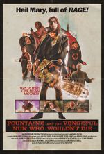Watch Fountaine and the Vengeful Nun Who Wouldn\'t Die 0123movies