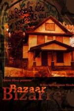 Watch Bazaar Bizarre 0123movies