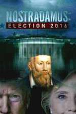 Watch Nostradamus: Election 0123movies