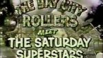 Watch The Bay City Rollers Meet the Saturday Superstars 0123movies