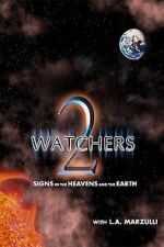 Watch Watchers 2: Signs in the Heavens and the Earth 0123movies