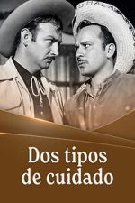 Watch Dos tipos de cuidado 0123movies