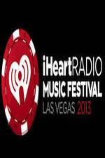 Watch iHeartRadio Music Festival Las Vegas 0123movies