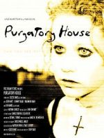 Watch Purgatory House 0123movies