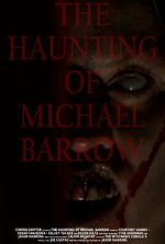Watch The Haunting of Michael Barrow 0123movies