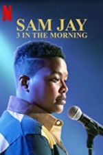 Watch Sam Jay: 3 in the Morning 0123movies