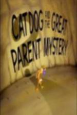 Watch CatDog The Great Parent Mystery 0123movies