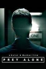 Watch Prey Alone 0123movies
