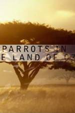 Watch Nature Parrots in the Land of Oz 0123movies