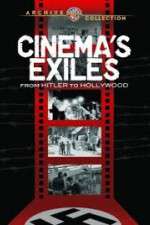 Watch Cinema's Exiles: From Hitler to Hollywood 0123movies