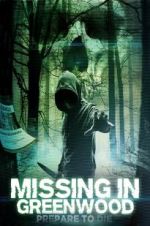 Watch Missing in Greenwood 0123movies
