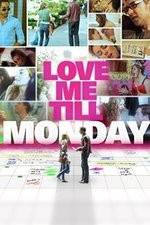 Watch Love Me Till Monday 0123movies