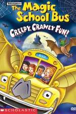 Watch The Magic School Bus - Creepy, Crawly Fun! 0123movies