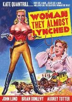 Watch Woman They Almost Lynched 0123movies