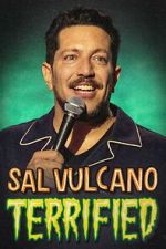 Watch Sal Vulcano: Terrified 0123movies