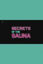 Watch Secrets of the Sauna 0123movies