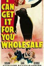 Watch I Can Get It for You Wholesale 0123movies