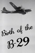 Watch Birth of the B-29 0123movies