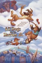 Watch All Dogs Go to Heaven II 0123movies