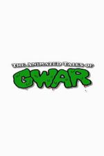 Watch The Animated Tales of GWAR 0123movies