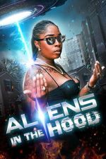 Watch Aliens in the Hood 0123movies
