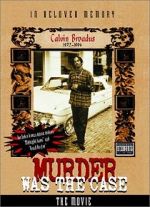 Watch Murder Was the Case: The Movie 0123movies