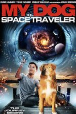 Watch My Dog the Space Traveler 0123movies